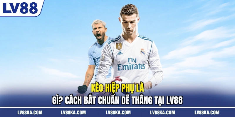 Kèo hiệp phụ